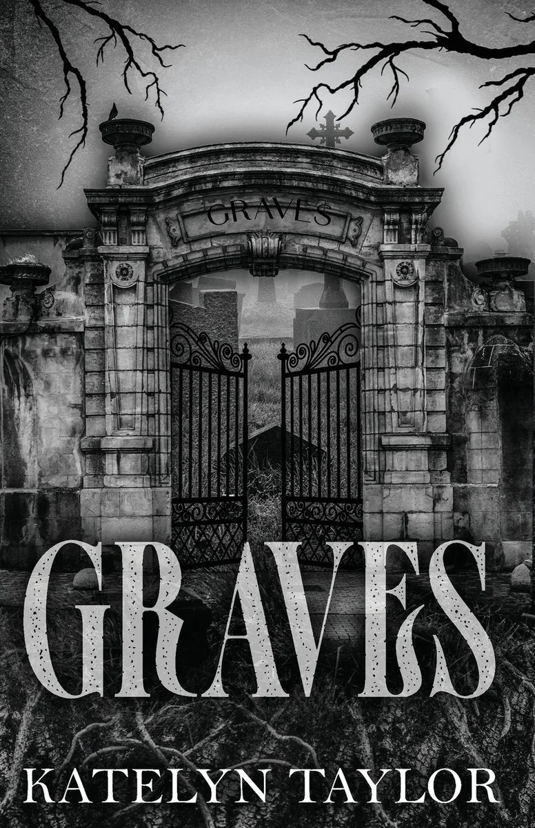 Graves - Katelyn Taylor