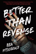 Better than Revenge - Bea Fitzgerald