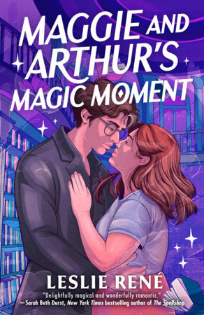 Maggie and Arthur's Magic Moment - Leslie Rene