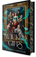 Our Wicked Gifts - Kathryn Foxfield