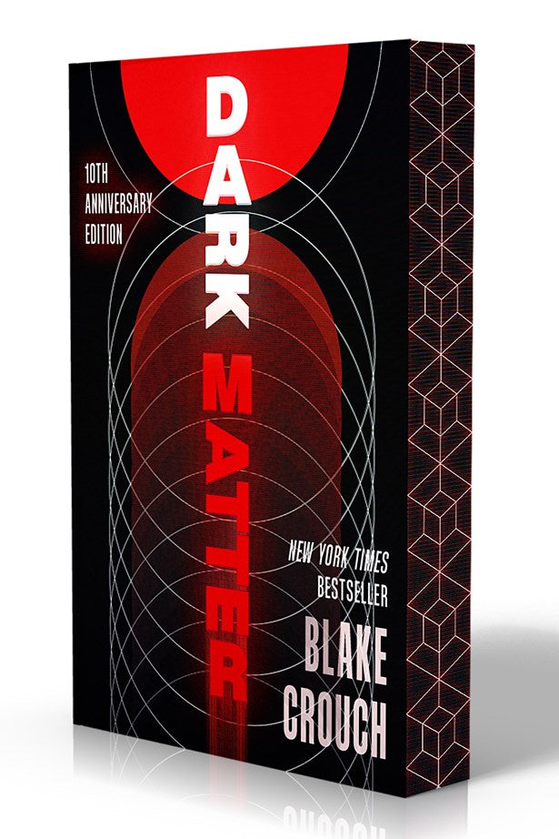 Dark Matter (Anniversary Edition) - Blake Crouch
