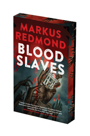 Blood Slaves (Deluxe Paperback Edition) - Markus Redmond