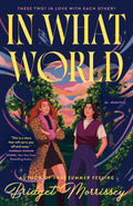 In What World - Bridget Morrissey