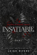 Insatiable - Leigh Rivers