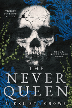 The Never Queen - Nikki St Crowe