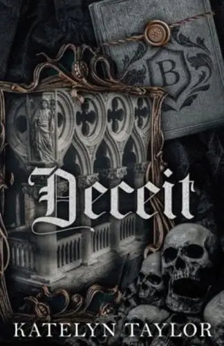 Deceit - Katelyn Taylor