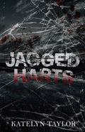Jagged Harts - Katelyn Taylor