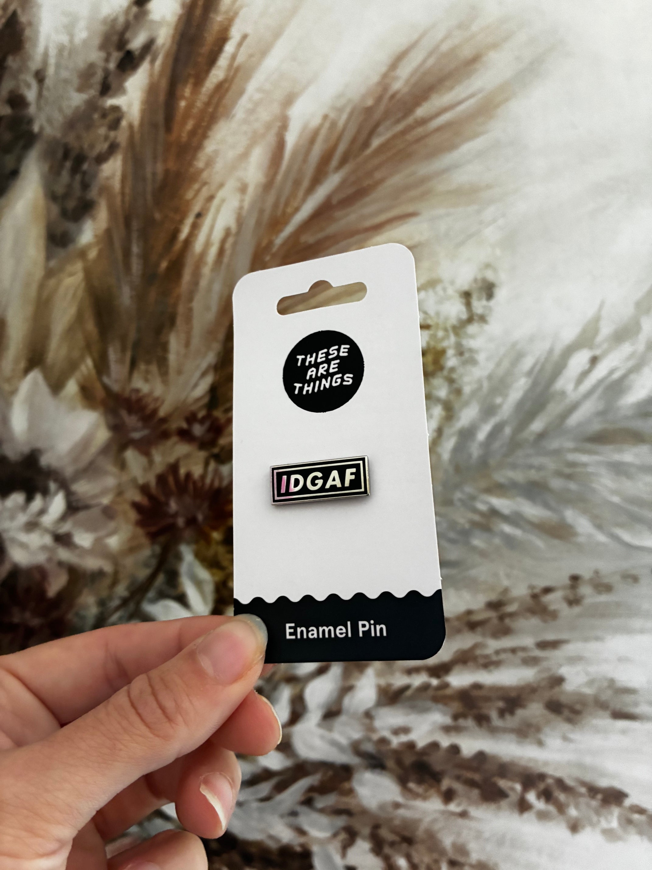 IDGAF Pin