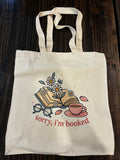 Sorry I'm Booked Tote
